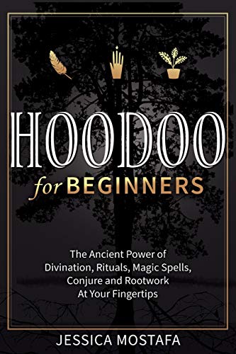 Hoodoo For Beginners