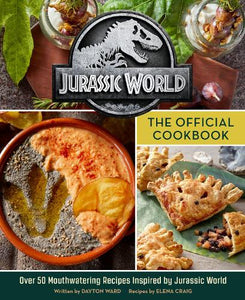 Jurassic World: The Official Cookbook 