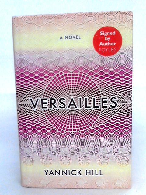 Versailles: A Novel