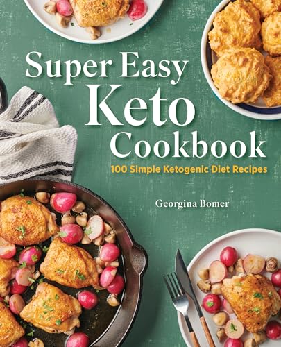 Super Easy Keto Cookbook