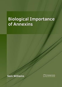 Biological Importance of Annexins 