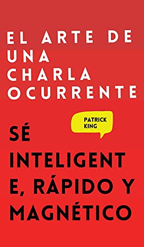 El arte de una charla ocurrente