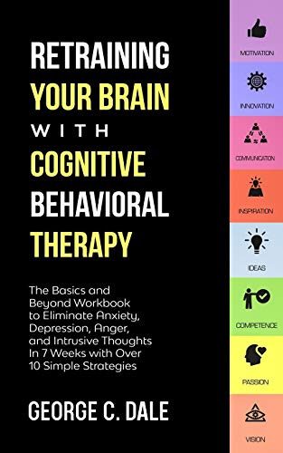 Retraining Your Brain with Cognitive Behavioral Therapy