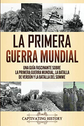 La Primera Guerra Mundial