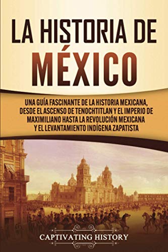 La historia de Mxico