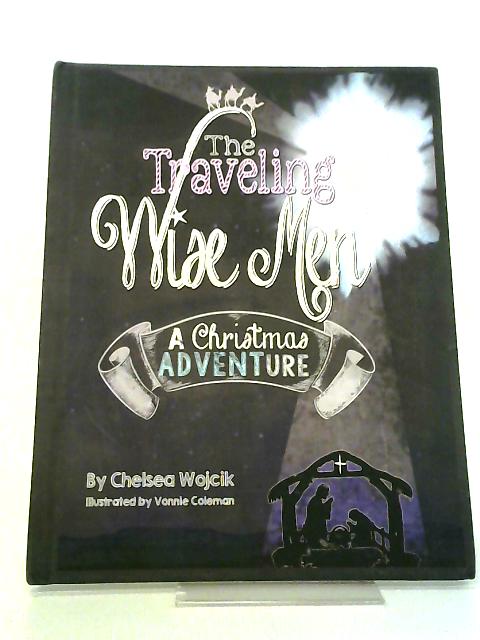 The Traveling Wise Men: A Christmas Adventure