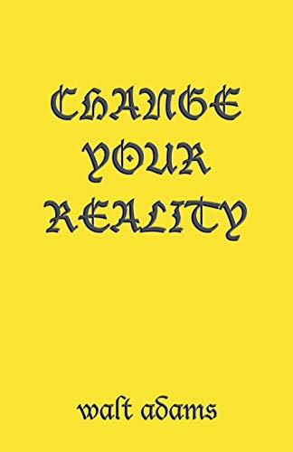 Change your Reality