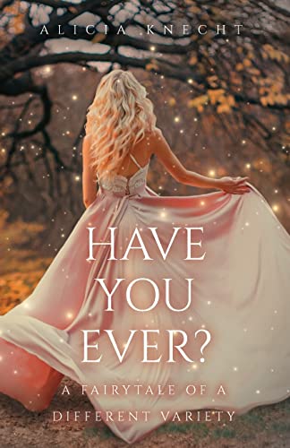 Have You Ever?