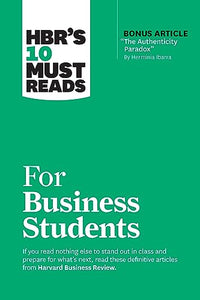 HBR's 10 Must Reads for Business Students 