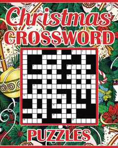 Christmas Crossword Puzzles: Fun Holiday-Themed Puzzle Book 