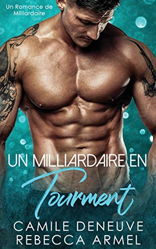 Un Milliardaire en Tourment