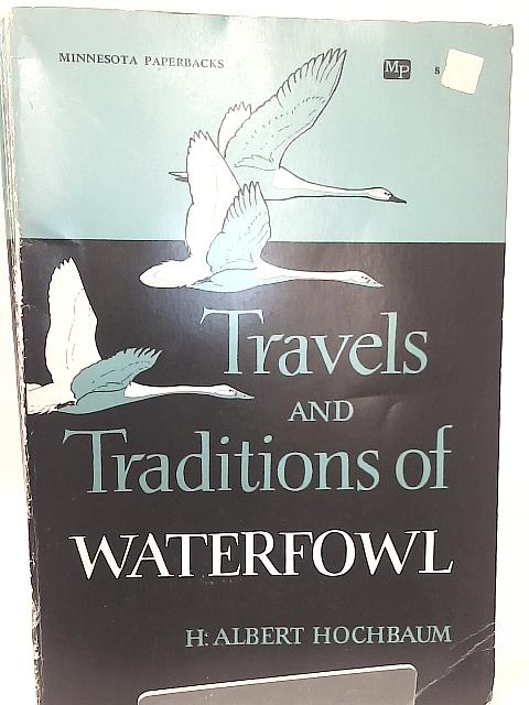 Travels and Traditions of Waterfowl