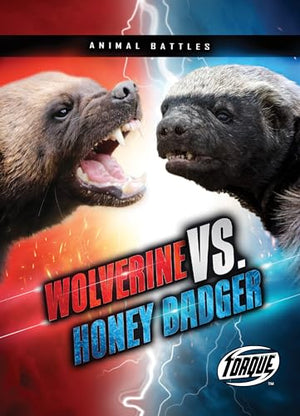 Wolverine vs. Honey Badger