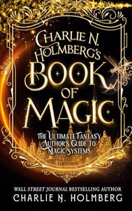 Charlie N. Holmberg's Book of Magic 