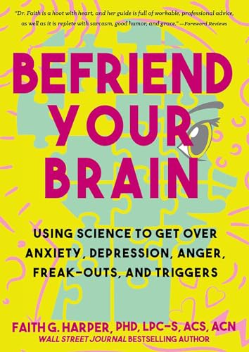 Befriend Your Brain