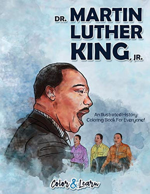Dr. Martin Luther King, Jr. (Color and Learn)