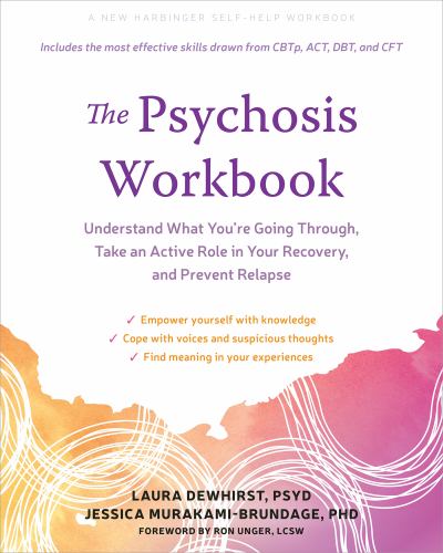 The The Psychosis Workbook