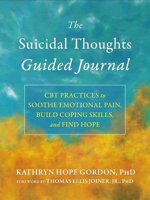 The The Suicidal Thoughts Guided Journal