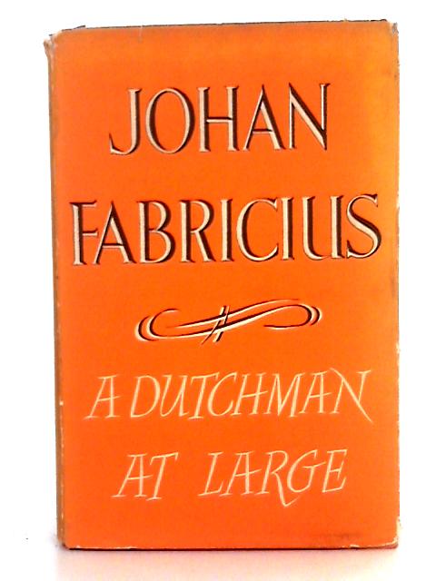 A Dutchman at Large