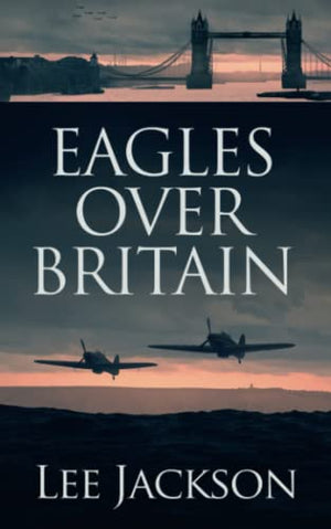 Eagles Over Britain