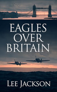 Eagles Over Britain 