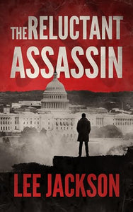 The Reluctant Assassin 