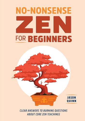 No-Nonsense Zen for Beginners