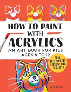 How to Paint with Acrylics 