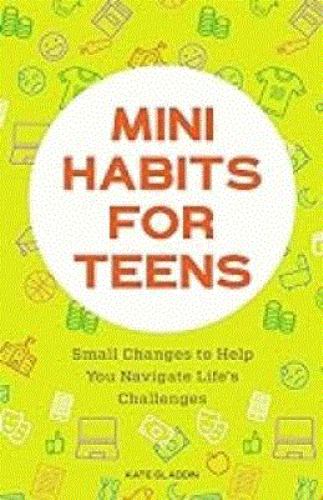 Mini Habits for Teens