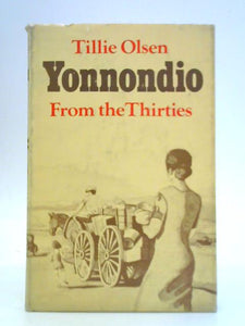 Yonnondio: From the Thirties 