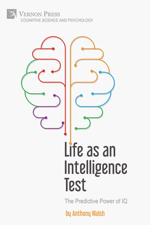 Life as an Intelligence Test: The Predictive Power of IQ