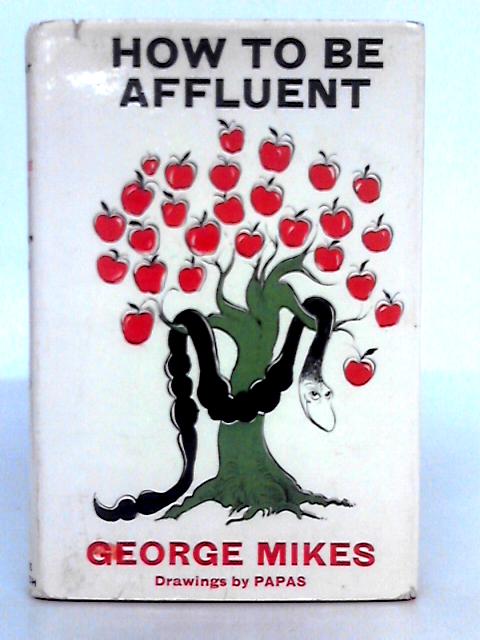 How to Be Affluent