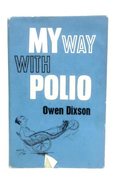 My Way With Polio: An Autobiography