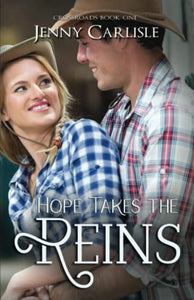 Hope Takes the Reins 