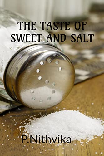 The taste of sweet and salt