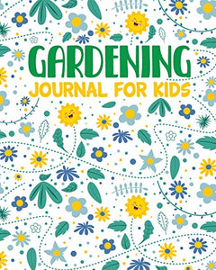 Gardening Journal For Kids 