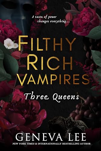 Filthy Rich Vampires: Three Queens