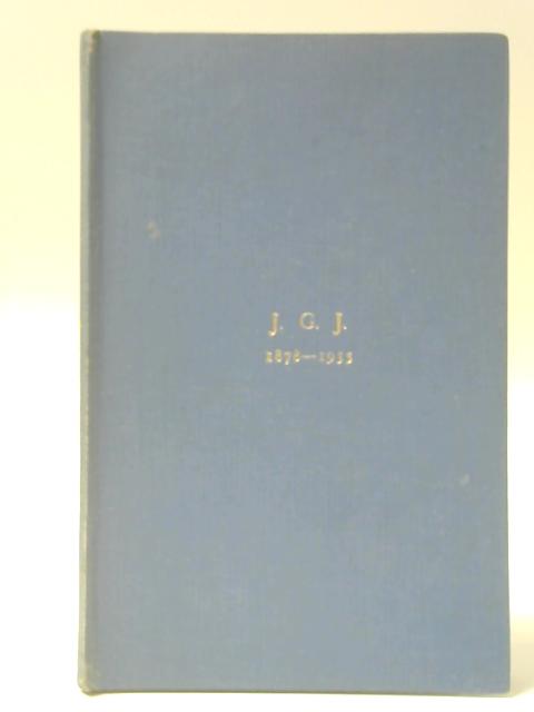 Some Memories Of John Gordon Jameson 13th April 1878- 26th February 1955