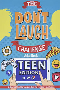 The Don't Laugh Challenge - Teen Edition 