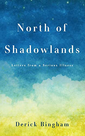 North Of Shadowlands