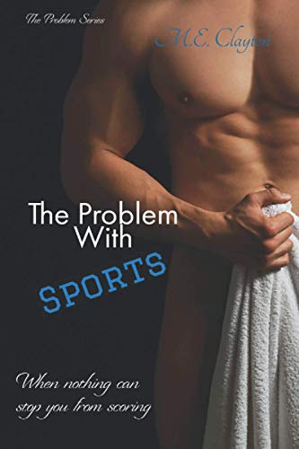 The Problem with Sports (The Problem Series)