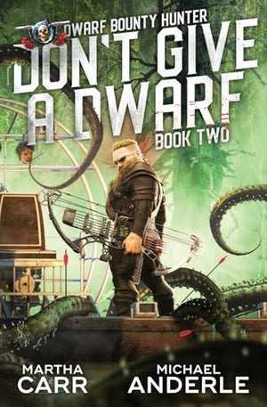 Don't Give a Dwarf