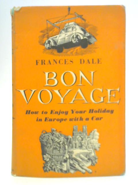 Bon Voyage: How to Enjoy Your Holiday in Europe with a Car