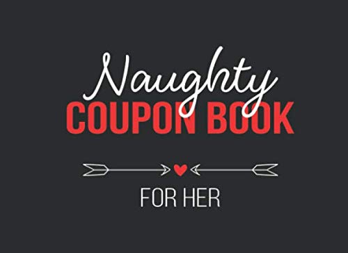 Naughty Coupon Book for Her Dirty Fun Ideas For Sexual Adventures in the Bedroom  Sexy Gift for Valentines Birthdays and Anniversaries