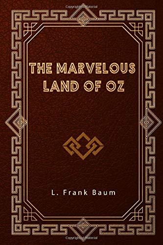 The Marvelous Land of Oz