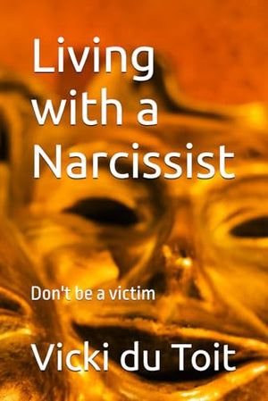 Living with a Narcissist