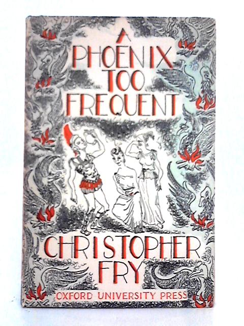 A Phoenix Too Frequent