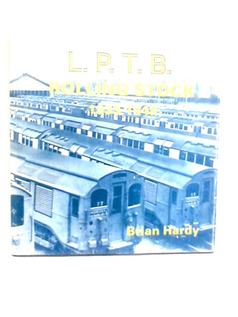 L. P. T. B. Rolling Stock 1933 - 1948