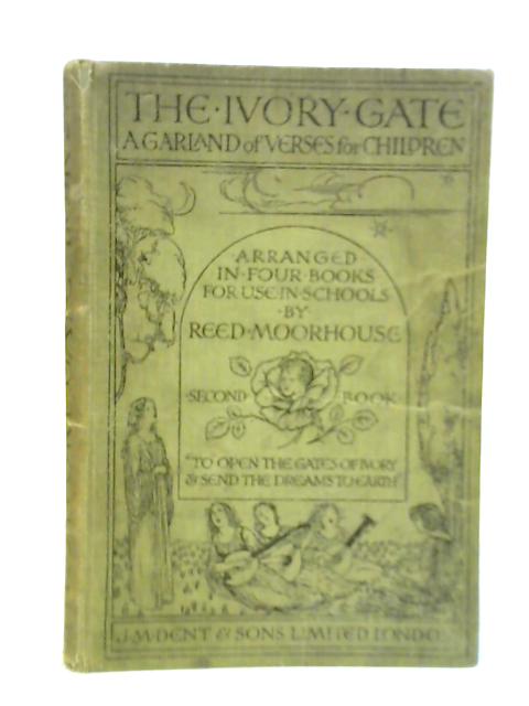The Ivory Gate - A Garland of Verses for Children. Part 2