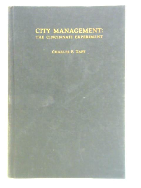 City Management: The Cincinnati Experiment